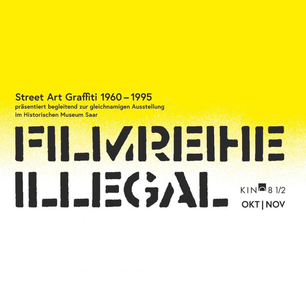 Filmplakat: Illegal: Street Art Graffiti (im Kino achteinhalb)